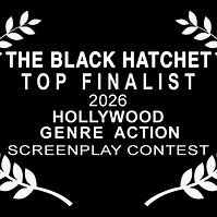 HOLLYWOOD GENRE - ACTION FINALIST - BLACK HATCHET - 2026 JPEG.jpg