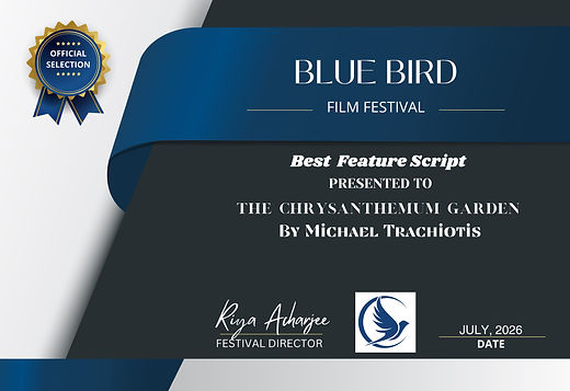 BEST FEATURE SCRIPT - The Chyrsanthemum Garden - BLUE BIRDl Film Festival - 2026.jpg