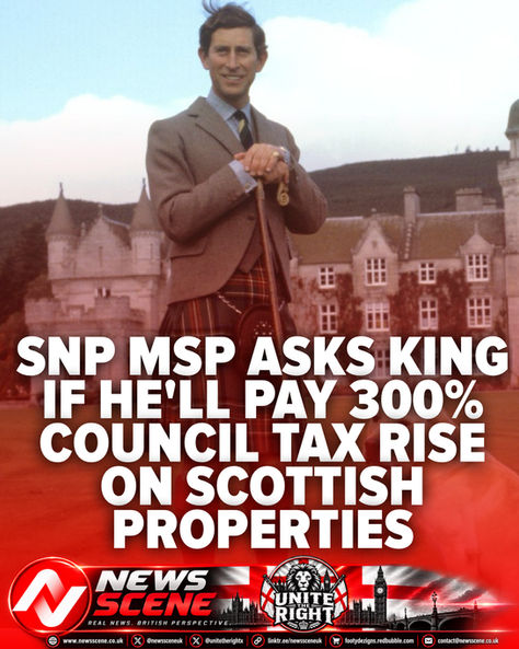 An SNP MSP has written to King Charles "seeking clarity" on whether he will be paying higher council tax rates on royal properties in Scotland.๐
๐