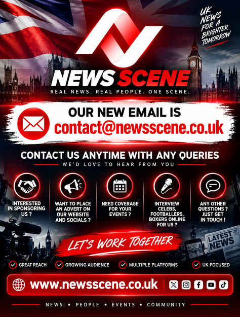Our new email is contact@newsscene.co.uk
Contact us anytime with any queries or if you’re interested in sponsoring us or placing an advert on our website & socials or cover events for us ?