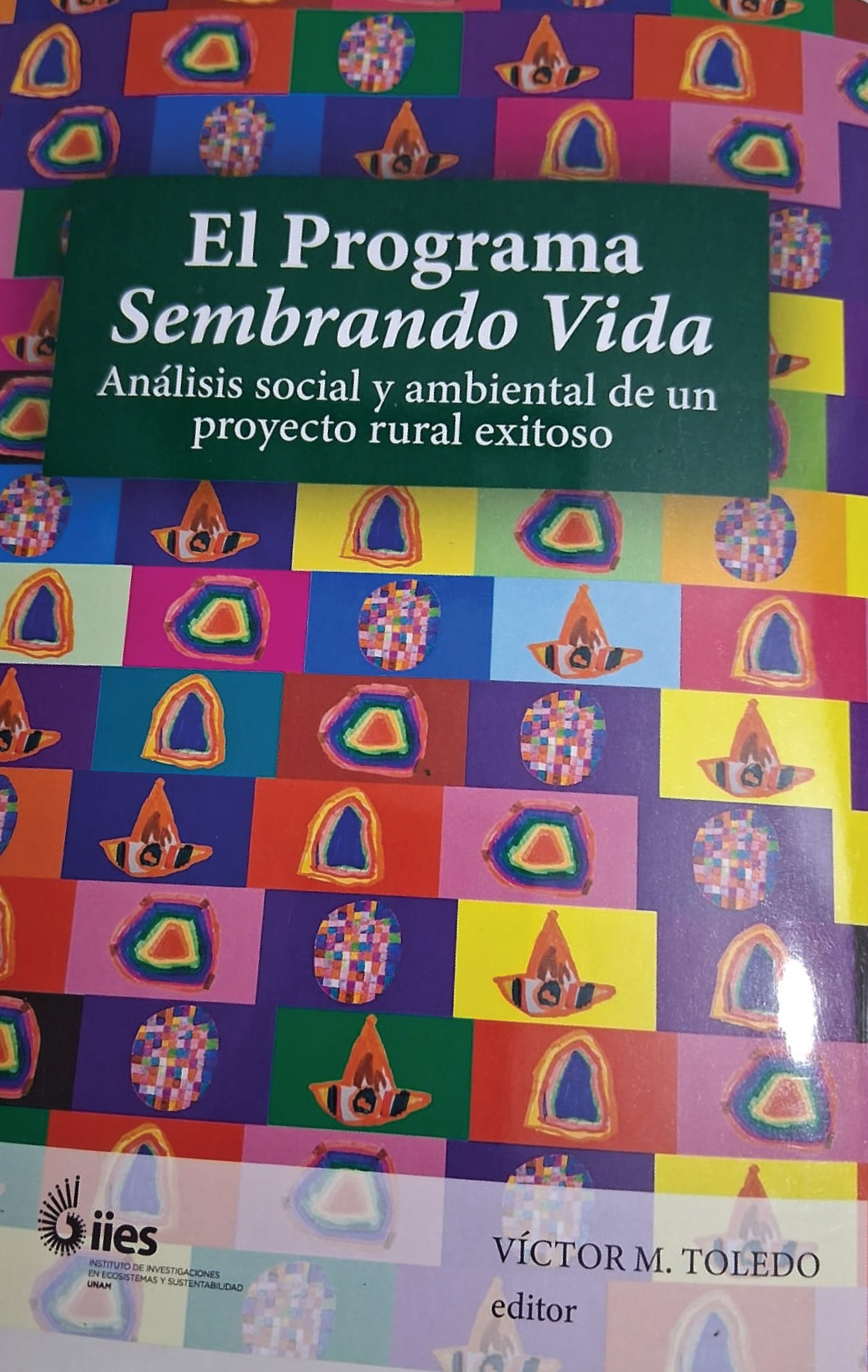 El Programa Sembrando Vida