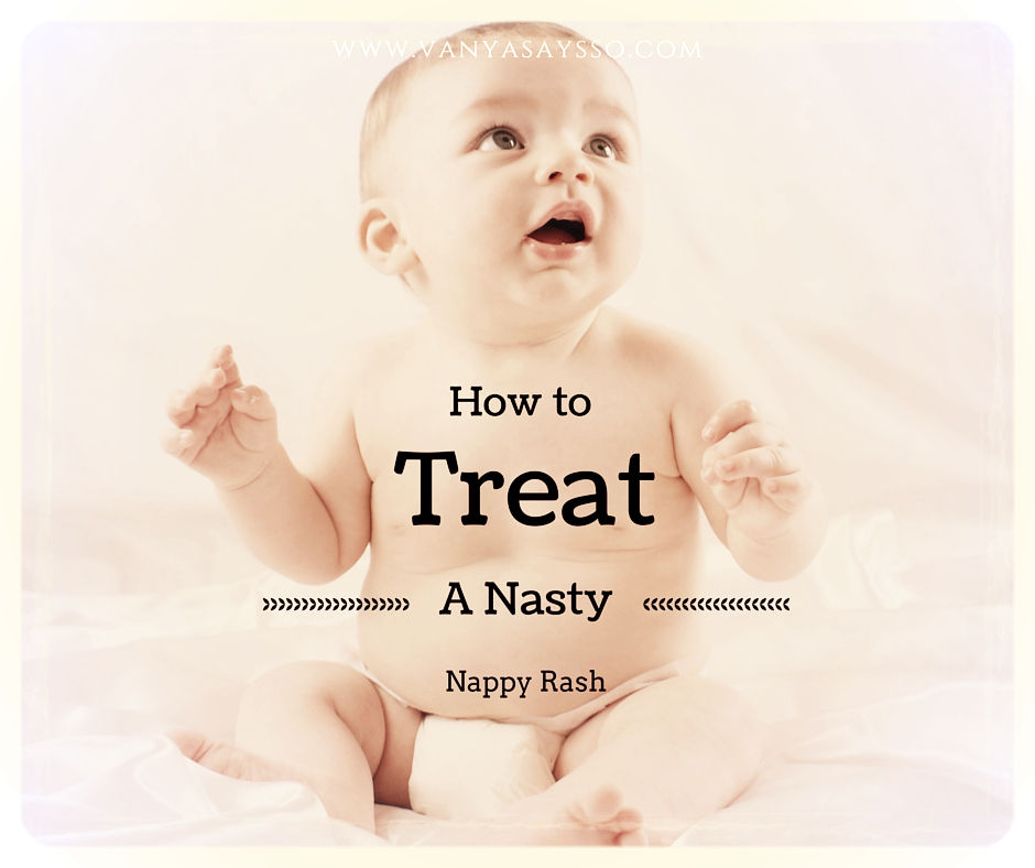 How to treat a (nasty) nappy rash