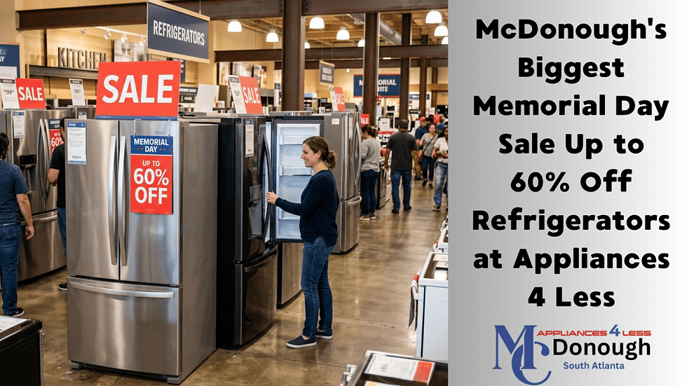 Memorial Day Refrigerator Sale in McDonough