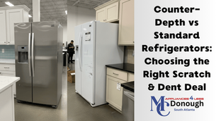 Counter-Depth Vs Standard Refrigerators: Choosing The Right Scratch & Dent Deal