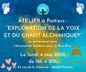 Atelier EXPLORATION DE LA VOIX ET DU CHANT ALCHIMIQUE - 4 mai 2025 - Le 25 Mars 2026.jpg