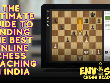 The Ultimate Guide to Finding the Best Online Chess Coaching in India