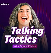 Talking Tactics with Dayana Kilbilds - Episode 41