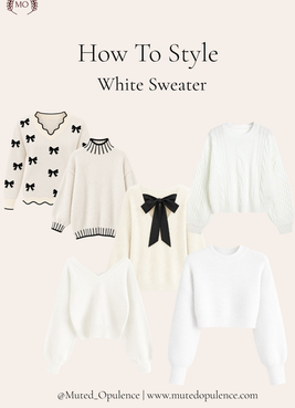 How To Style White Sweater
