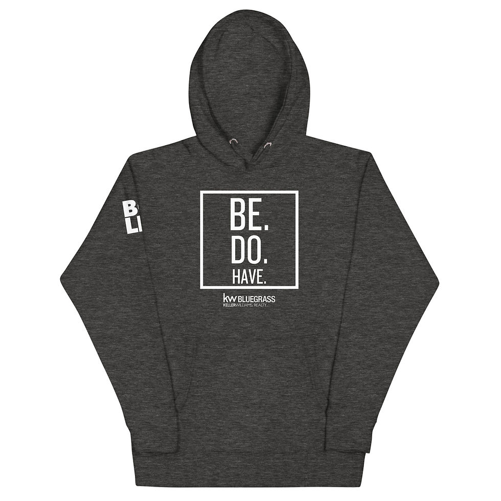 Thumbnail: Be.Do.Have Hoodie