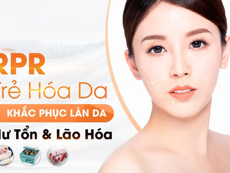 Trẻ hóa da bằng prp là phương pháp gì? Cơ chế hoạt động ra sao?
