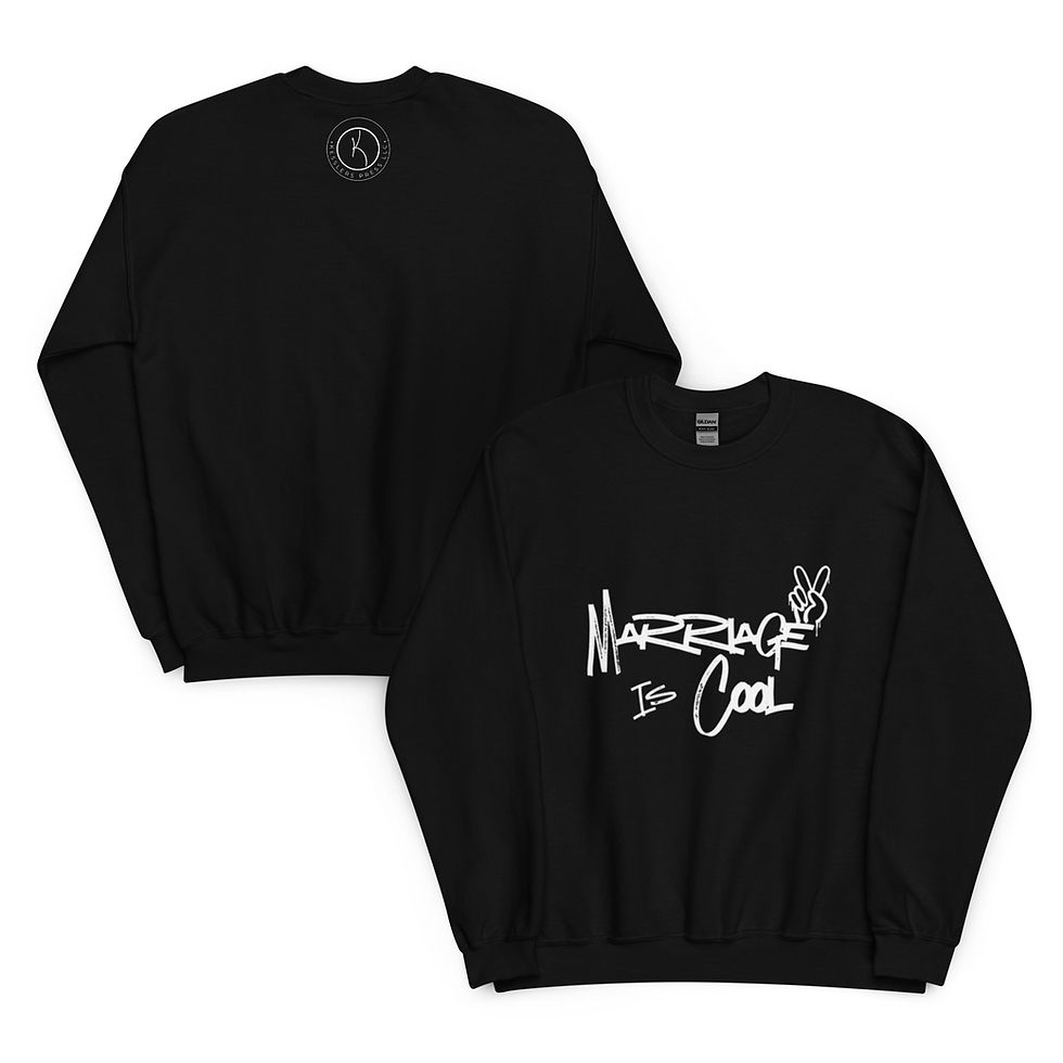 Marriage Is Cool™ Crewneck Sweatshirt Front and Back Design