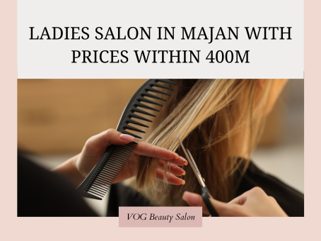 Professional beauty services at a ladies salon in Majan Dubai with hair styling, skincare, and nail treatments in a modern salon setting.
