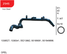 SMART 2545 - Water Tube - OE 1338527, 1338341, 55213862, 93189081 - OPEL