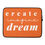 Thumbnail: Create Imagine Dream Laptop Sleeve