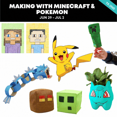 Making with Minecraft & Pokemon (TK-2nd) Or Engineering with Minecraft Redstone & CrunchLabs (3RD-9TH)