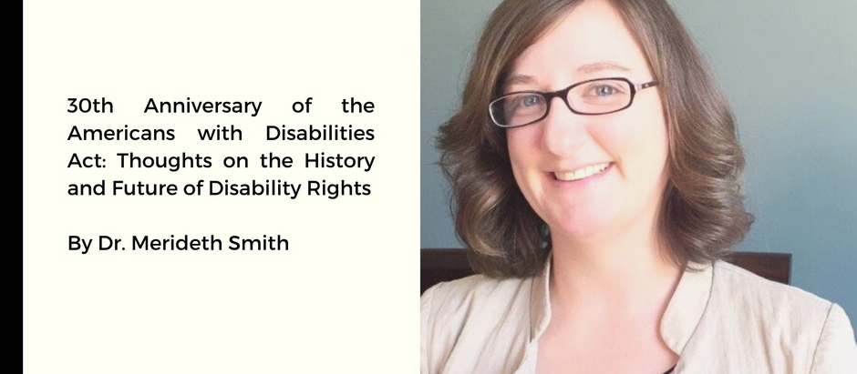 30th Anniversary of the Americans with Disabilities Act: Thoughts on the History and Future of Disab