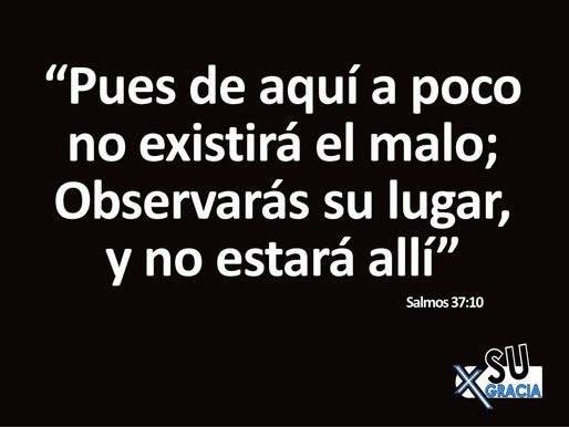 ¡EN POCO NO EXISTIRÁ EL MALO!