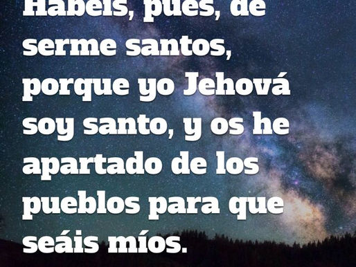 ¡ÉL NOS APARTÓ DE LAS NACIONES!