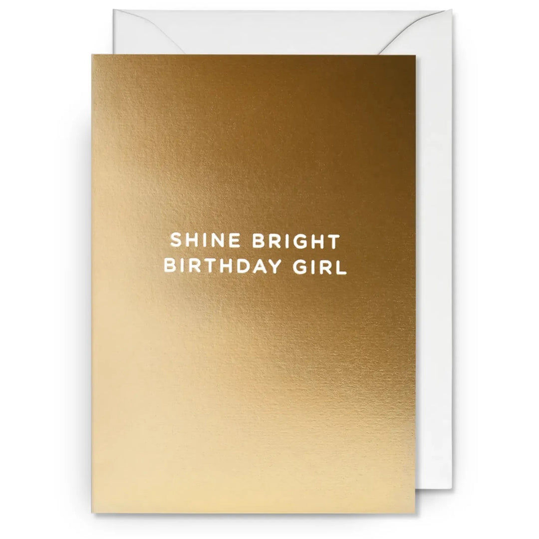 כרטיס ברכה: Shine Bright Birthday Girl