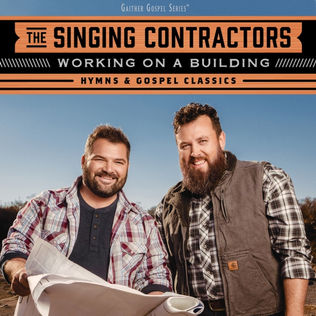 SPOTLIGHT CD/DVD REVIEW: WORKING ON A BUILDING- THE SINGING CONTRACTORS