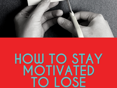 HOW TO STAY MOTIVATED TO LOSE WEIGHT OVER 40