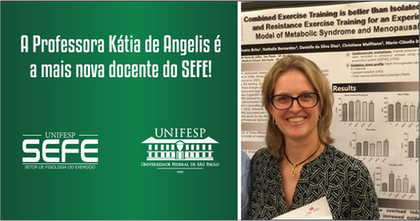 A Professora Kátia de Angelis é a mais nova docente do SEFE!