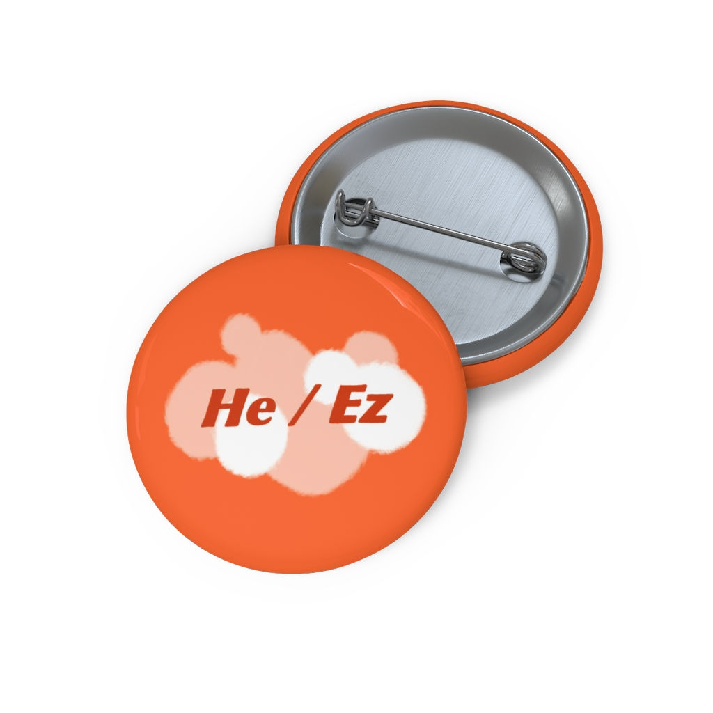 Pronoun Pins - He/Ez