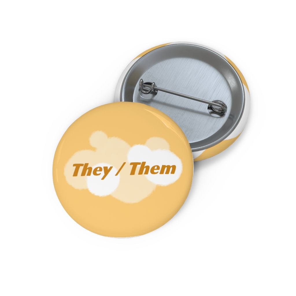 Pronoun Pins - They/Them