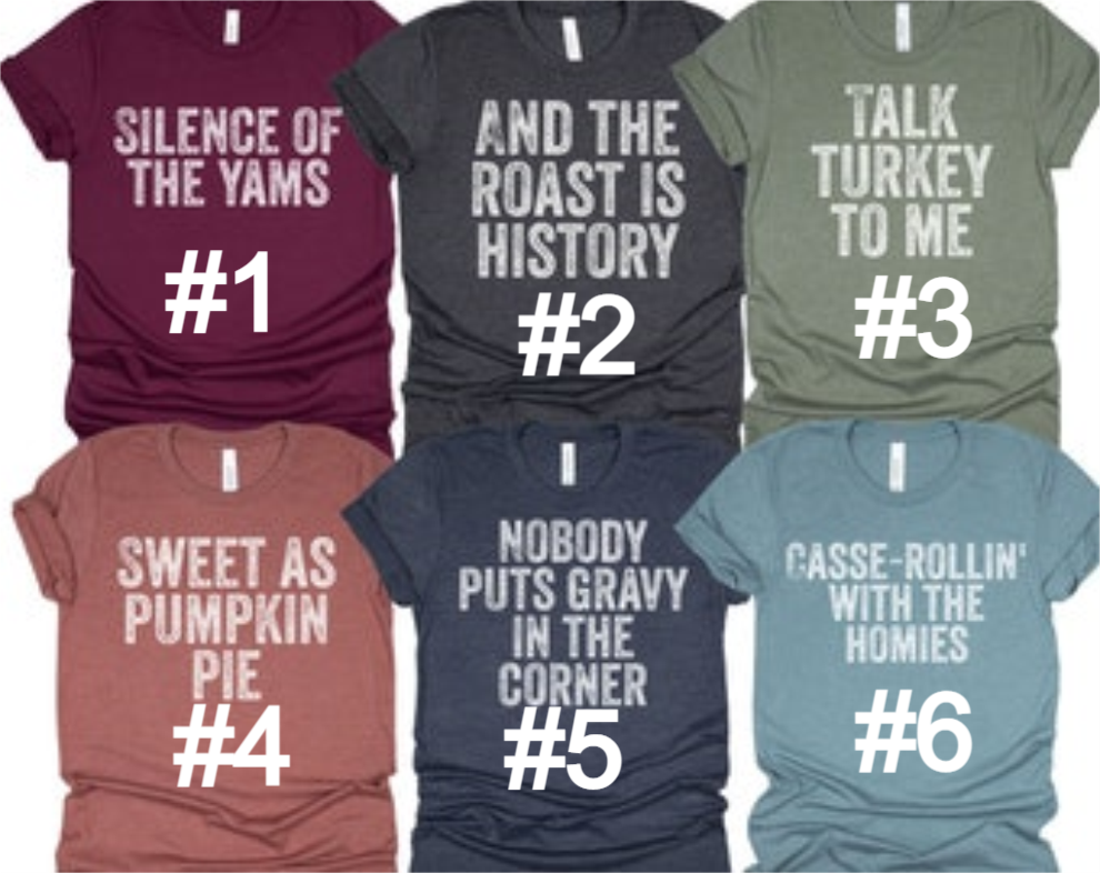 Thanksgiving Apparel! PICK ONE DESIGN!