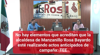 No hay elementos que acrediten actos anticipados de campaña de la alcaldesa de Manzanillo Rosa María Bayardo: TEE