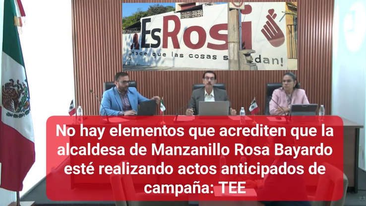 No hay elementos que acrediten actos anticipados de campaña de la alcaldesa de Manzanillo Rosa María Bayardo: TEE