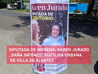Diputada de Morena, Karen Jurado, daña infraestructura urbana de Villa de Álvarez