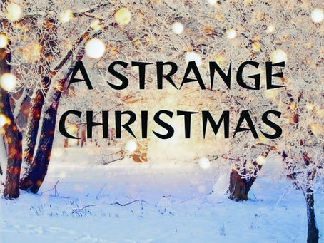 A STRANGE CHRISTMAS