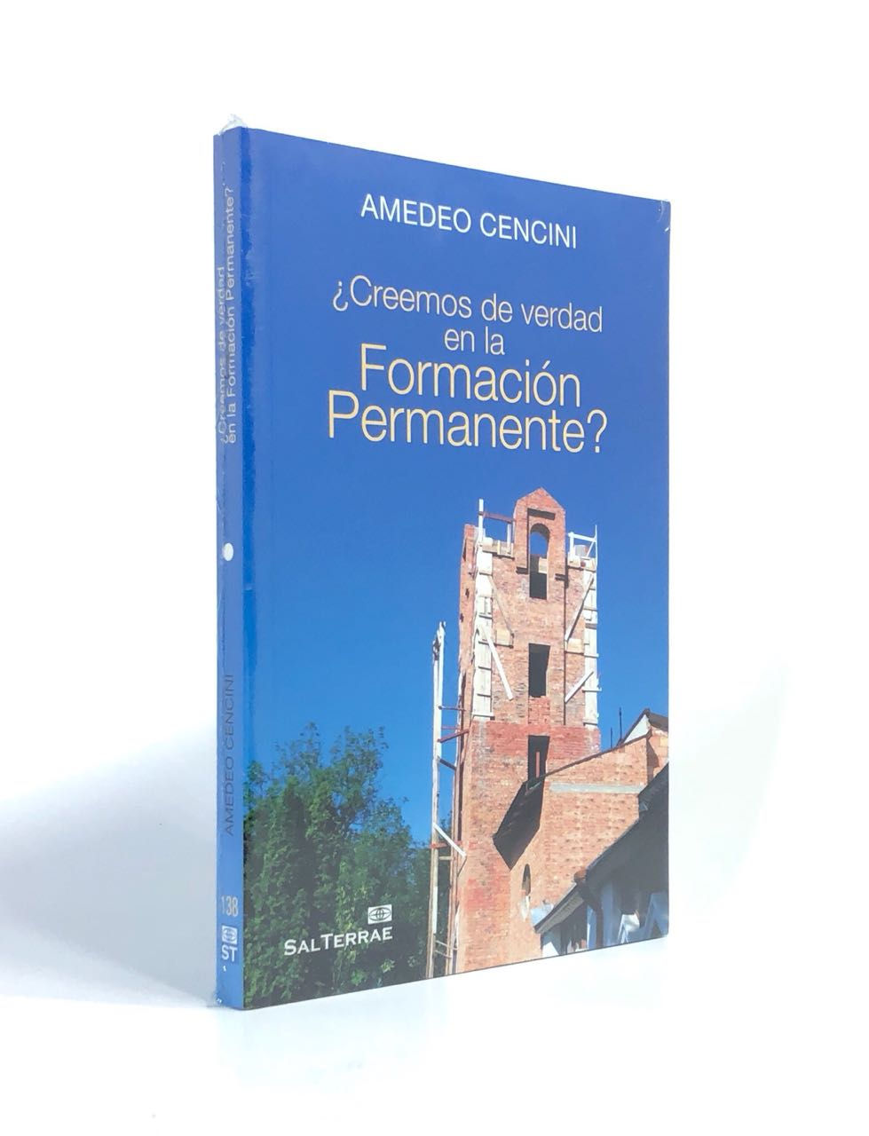 ¿CREEMOS DE VERDAD EN LA FORMACION PERMANENTE?