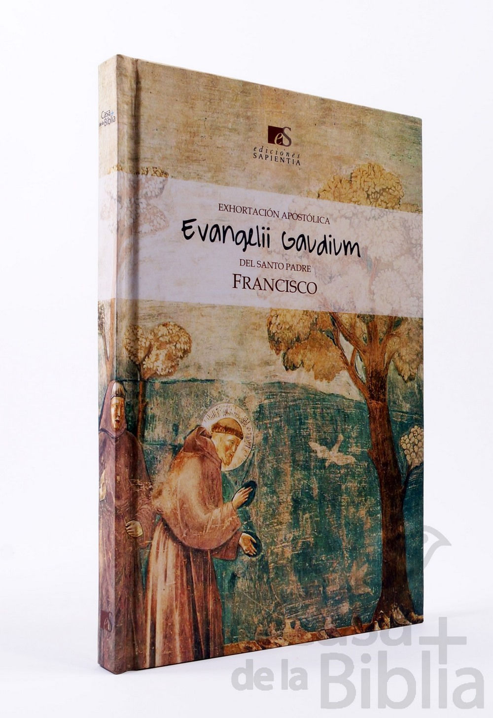 EXHORTACIÓN APOSTÓLICA EVANGELII GAUDIUM TAPA DURA