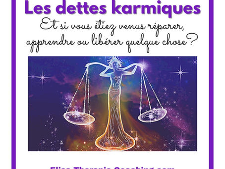 Les dettes karmiques: les clés pour libérer vos dettes karmiques