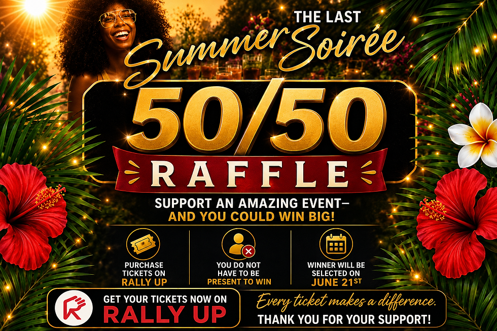Summer Soirée 50/50 Raffle