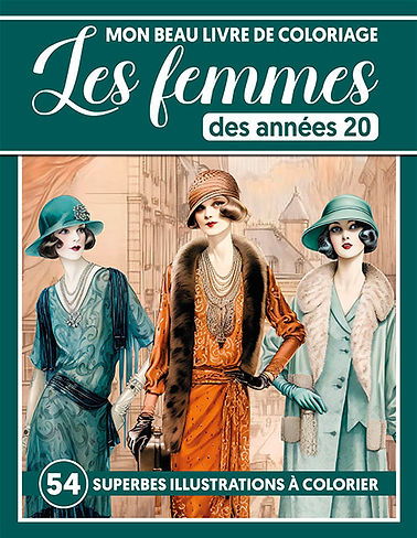 Couverture du livre de coloriage, Les femmes des années 20, représentant 3 femmes vêtues à la mode des années 20