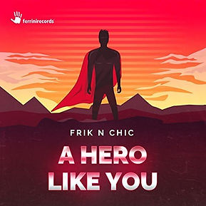 Cover «A hero like you» von Frik n Chic