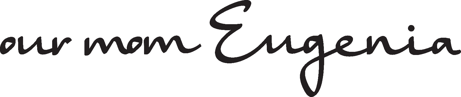 Our Mom Eugenia gallery