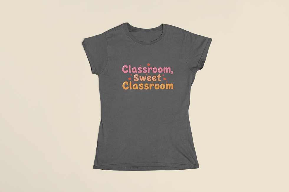 Thumbnail: Classroom Sweet Classroom Tee