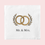 Thumbnail: Gold wedding rings with laurel – Mr. & Mrs. wedding napkin