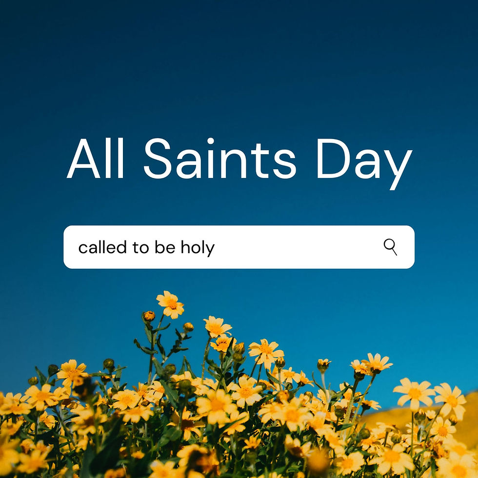Called to be Holy Ep1/All Saints Day