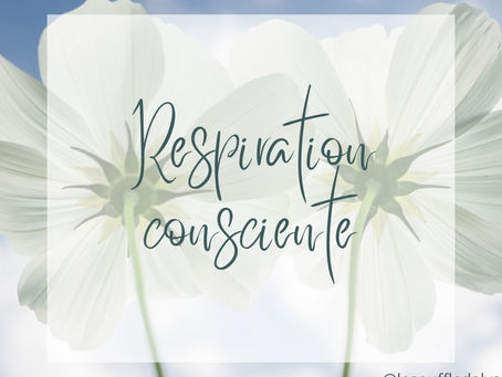 Respiration consciente