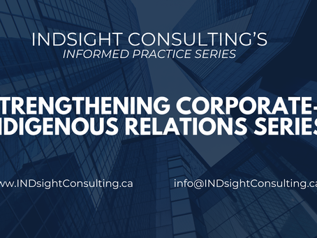 Indigenous Governance in Canada: Nation-to-Nation Foundations and the Role of Treaties in Corporate Engagement