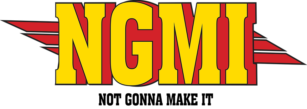 Logo NGMI Podcast | Not Gonna Make It