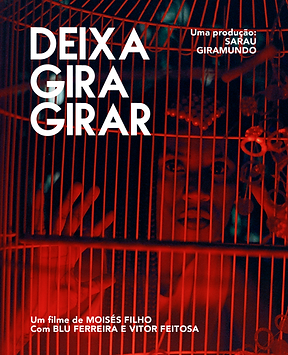 Cartaz_Deixa_Gira_Girar_Documentário_16