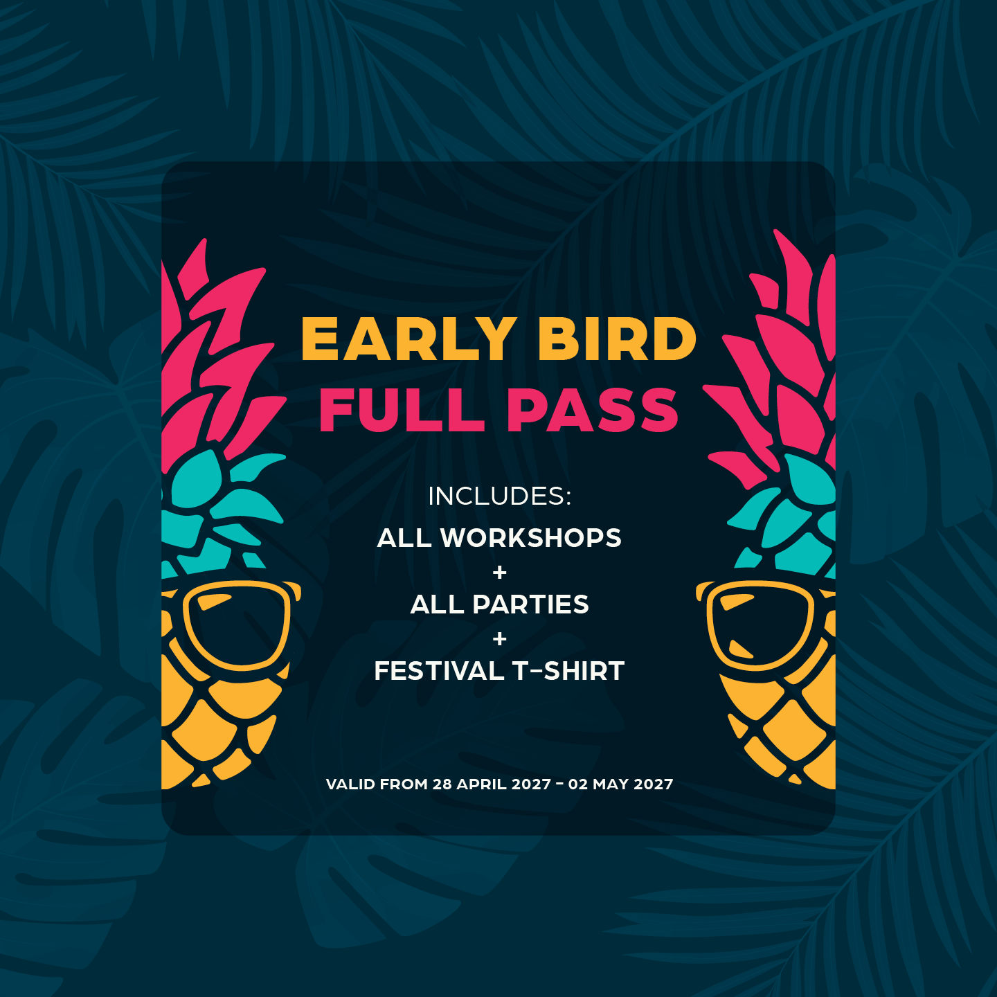 EARLY BIRD FULL PASS 2027