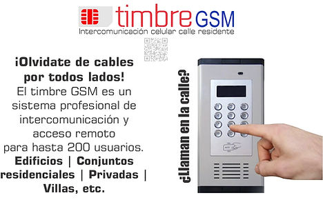 TimbreGSM: intercomunicador celular sin cables, acceso remoto para 200 usuarios.  Edificios, conjuntos residenciales.
