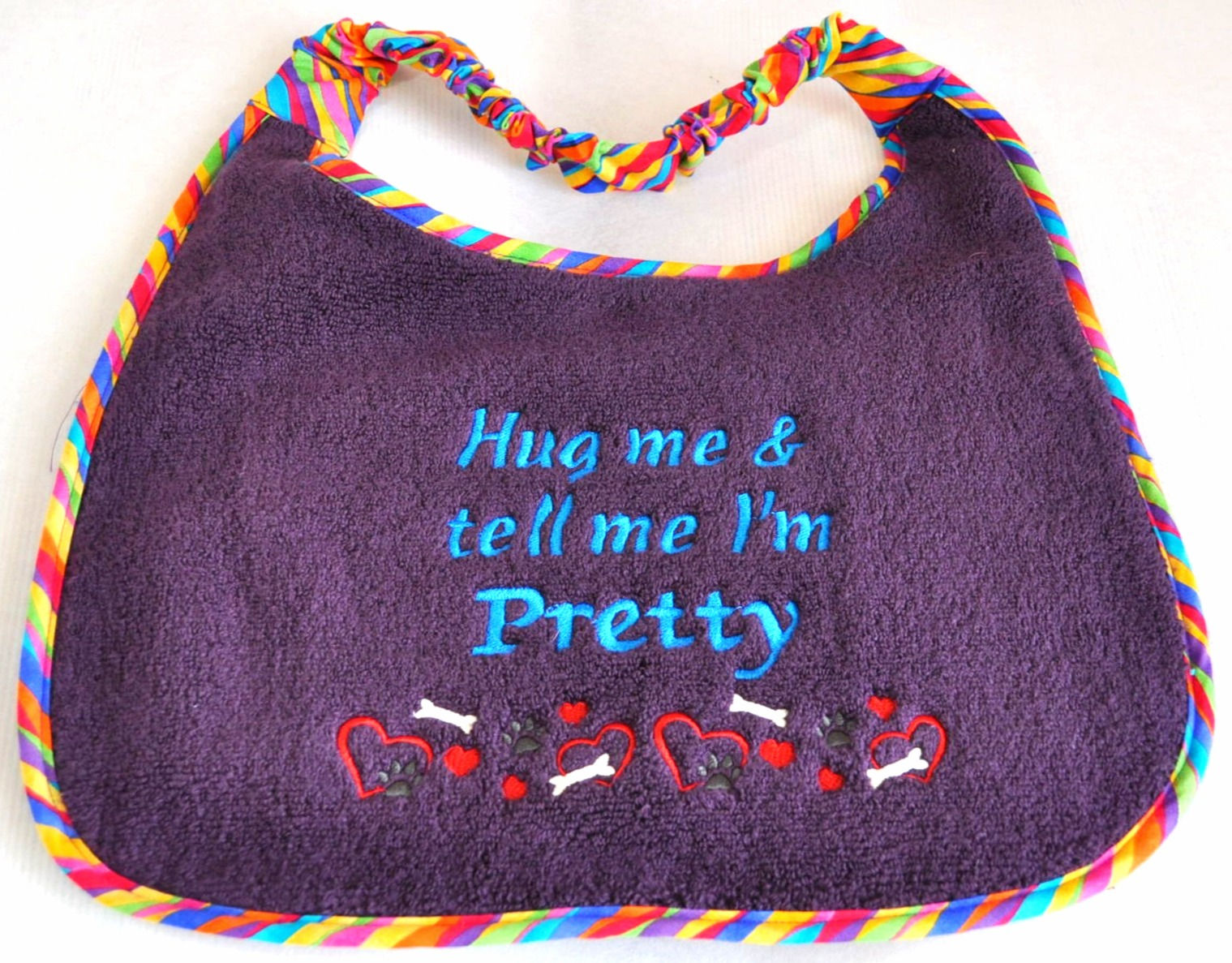Hug me & tell me I'm Pretty (Large Walking)